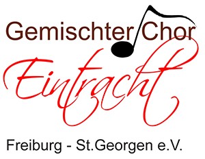 Gemischter Chor "Eintracht" Freiburg St.Georgen e.V.
